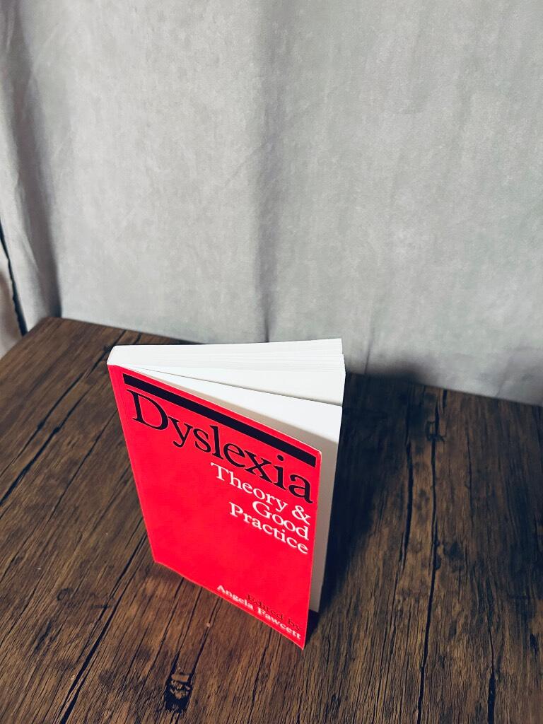 Dyslexia : theory and good practice