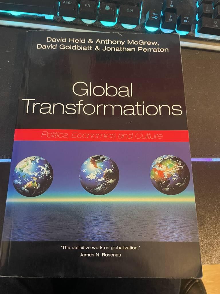 Global transformations : politics, economics and culture
