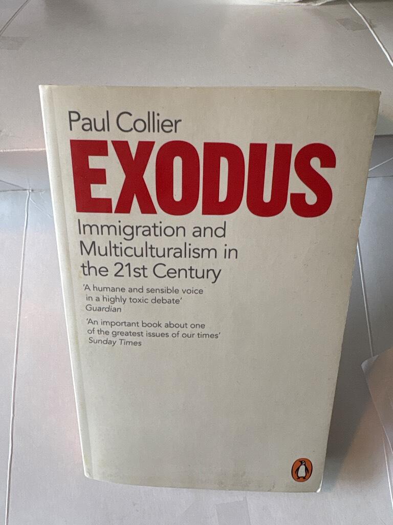Exodus : immigration and multiculturalism in the 21st century
