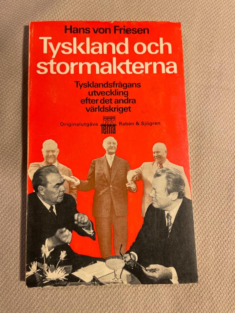 Tyskland och stormakterna : en studie i Tysklandsfrågans utveckling efter det andra världskriget