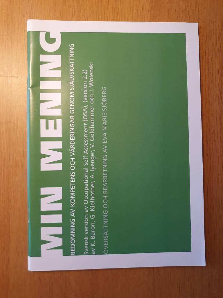 Min mening : bed&ouml;mning av kompetens och v&auml;rderingar genom sj&auml;lvskattning