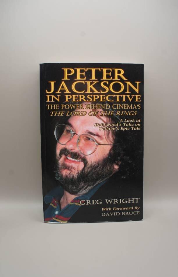 Peter Jackson in perspective - the power behind cinema's The lord of the rings : a look at Hollywood's take on Tolkien's epic tale