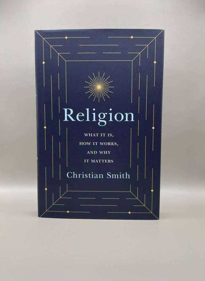 Religion - what it is, how it works, and why it matters