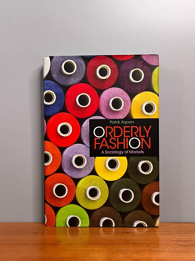 Orderly fashion - a sociology of markets