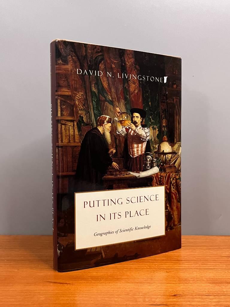 Putting science in its place [Elektronisk resurs] : geographies of scientific knowledge