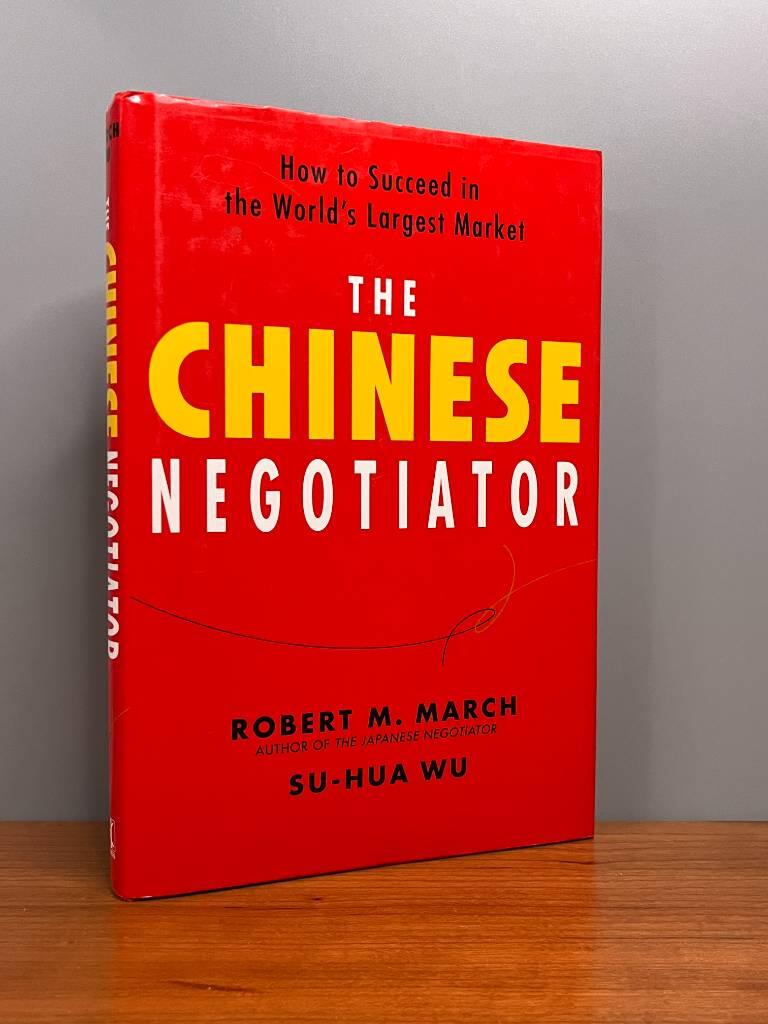 The Chinese negotiator - how to succeed in the world's largest market
