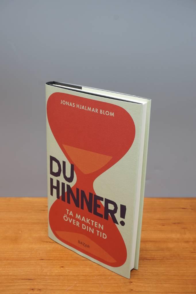 Du hinner! - ta makten över din tid