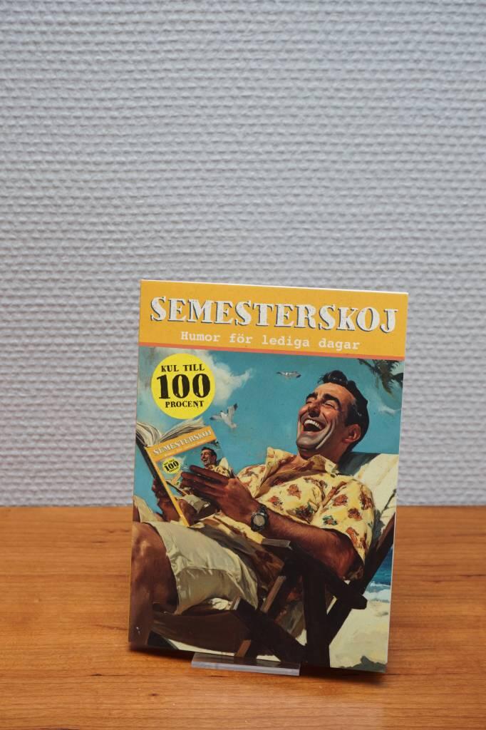 Semesterskoj - Humor för lediga dagar
