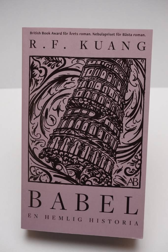 Babel - eller om v&aring;ldets n&ouml;dv&auml;ndighet : den hemliga historien om Oxford&ouml;vers&auml;ttarnas revolution