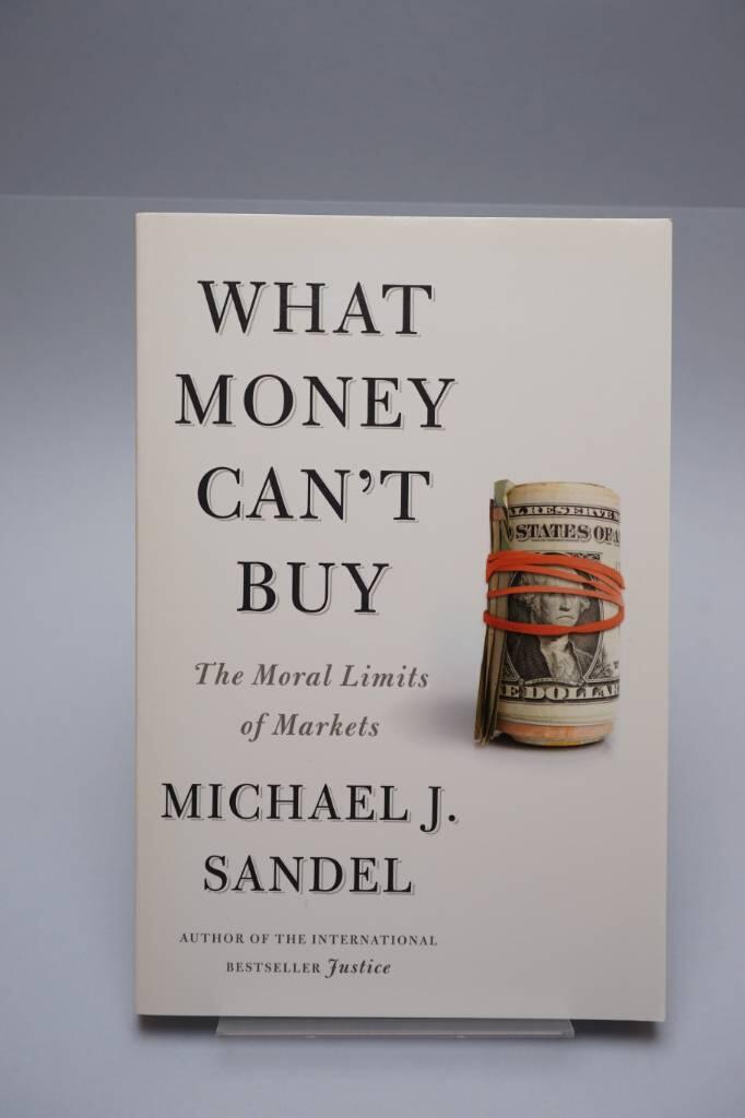 What money can't buy - the moral limits of markets