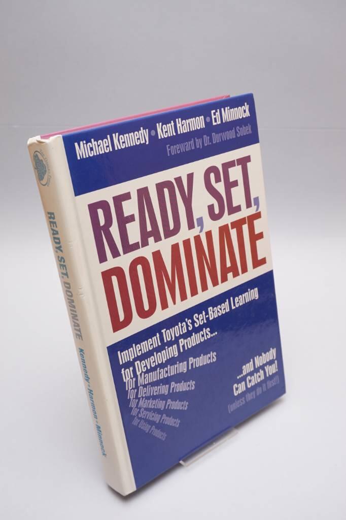 Ready, set, dominate - implement Toyota's set-based learning for developing products and nobody can catch you