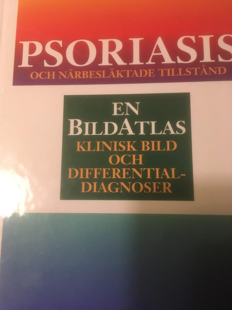 Psoriasis och n&auml;rbesl&auml;ktade tillst&aring;nd - en bildatlas : klinisk bild och differentialdiagnoser