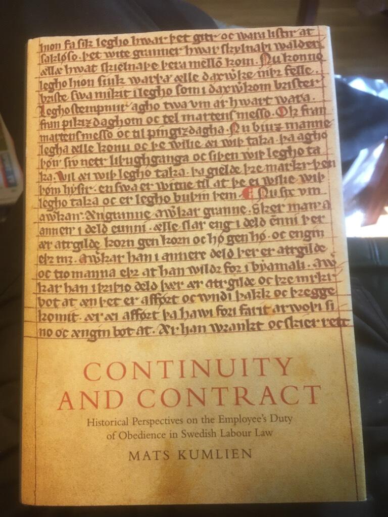 Continuity and contract : historical perspectives on the employee's duty of obedience in Swedish labour law