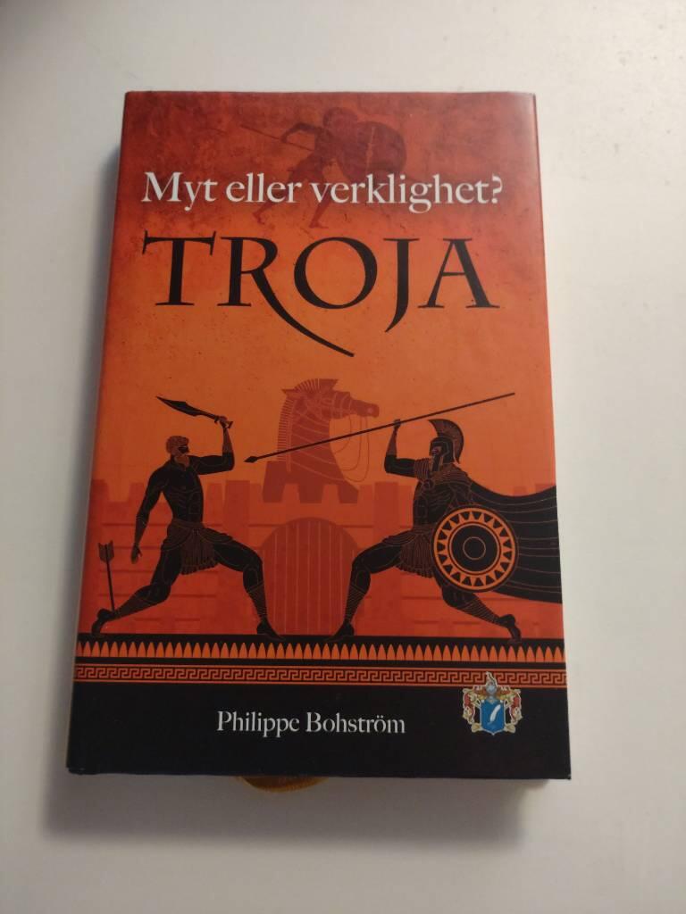 Troja - myt eller verklighet?