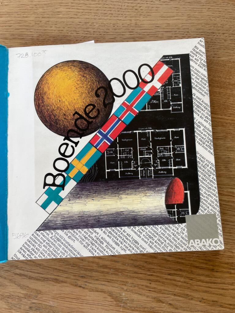 Boende 2000 : en studie om utvecklingstendenser i byggande och boende, utarbetad till NBO:s konferens i Trondheim september 1984