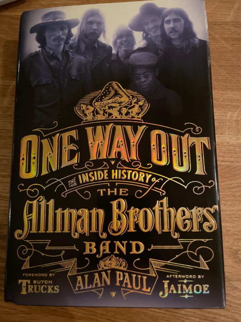 One way out - the inside history of the Allman Brothers Band
