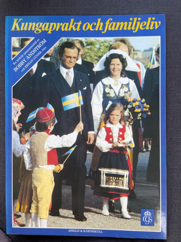 Kungaprakt och familjeliv : en &aring;rsbok