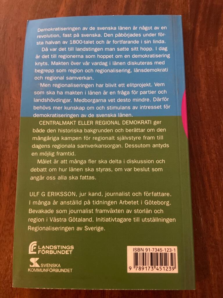 Centralmakt eller regional demokrati