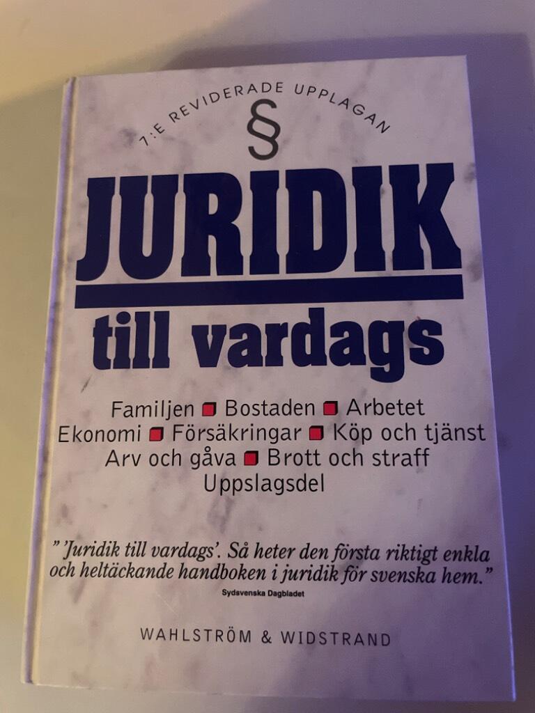 Juridik till vardags : [familjen, bostaden, arbetet, ekonomi, f&ouml;rs&auml;kringar ...]