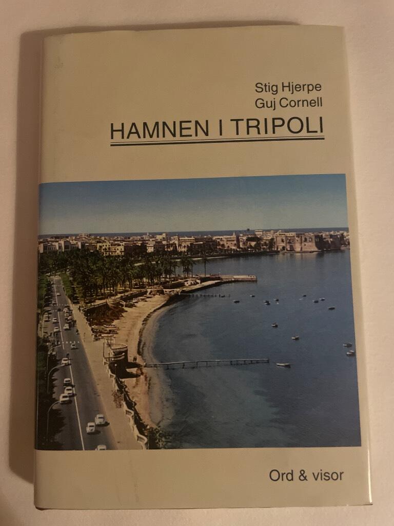 Hamnen i Tripoli : om ett projekt som började i kung Idris Libyen och slutade i överste Ghadaffis