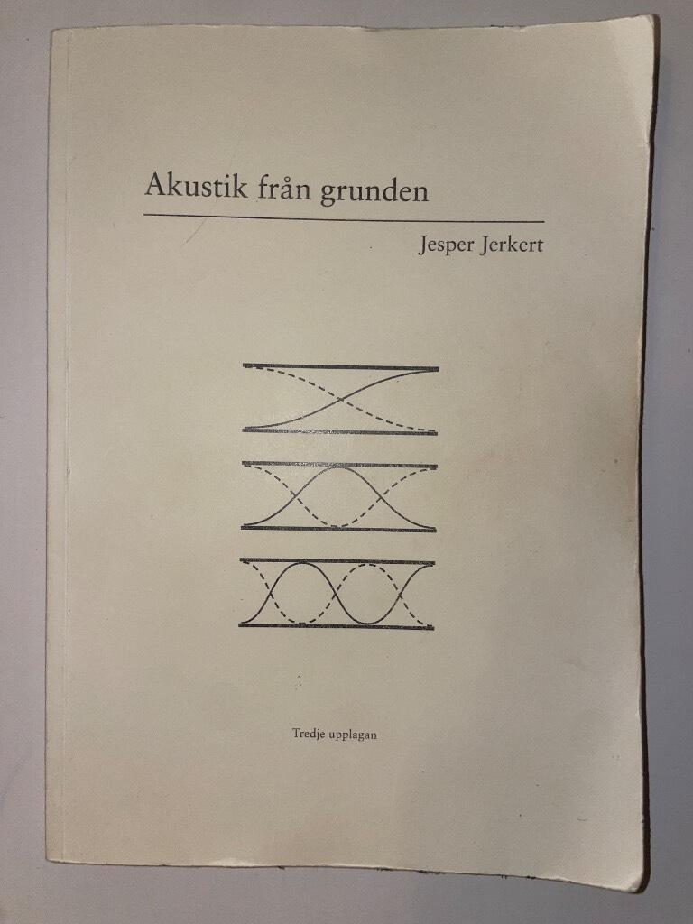 Akustik fr&aring;n grunden