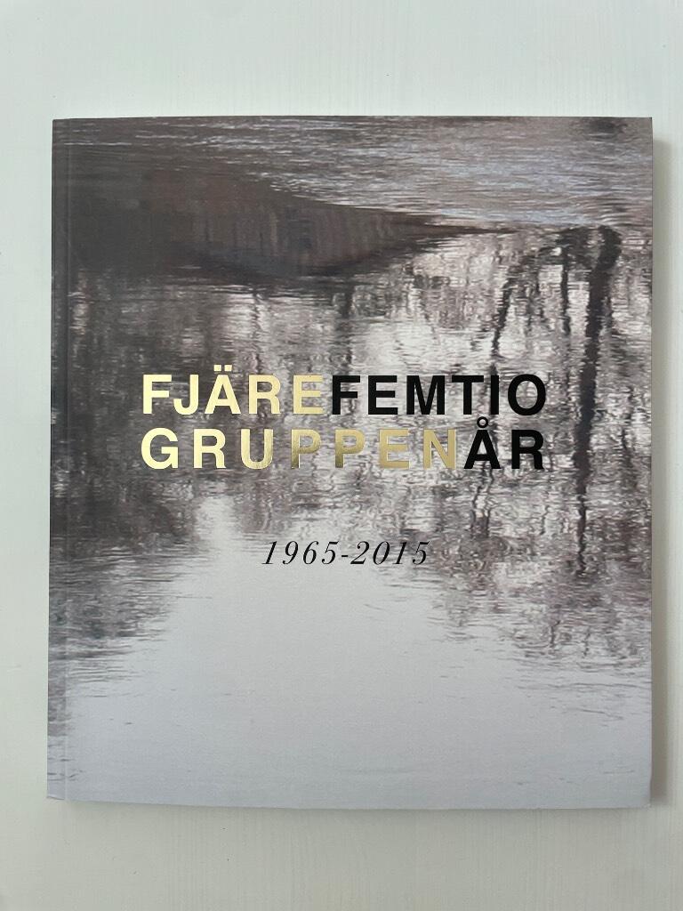 Fjäregruppen femtio år : 1965-2015