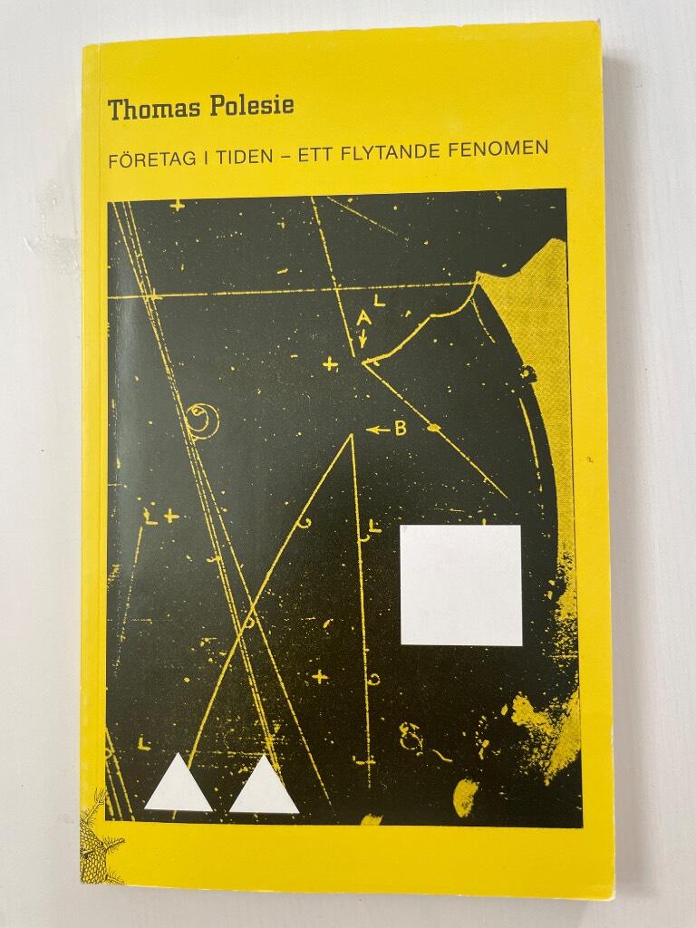 Företag i tiden : ett flytande fenomen