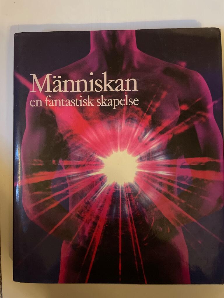 Människan : en fantastisk skapelse