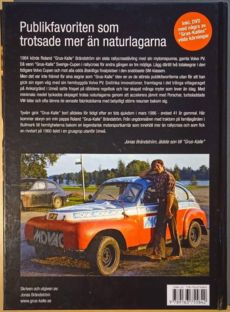 Boken om "Grus-Kalle" : storyn om rallycrosslegenden med sin Volvo PV