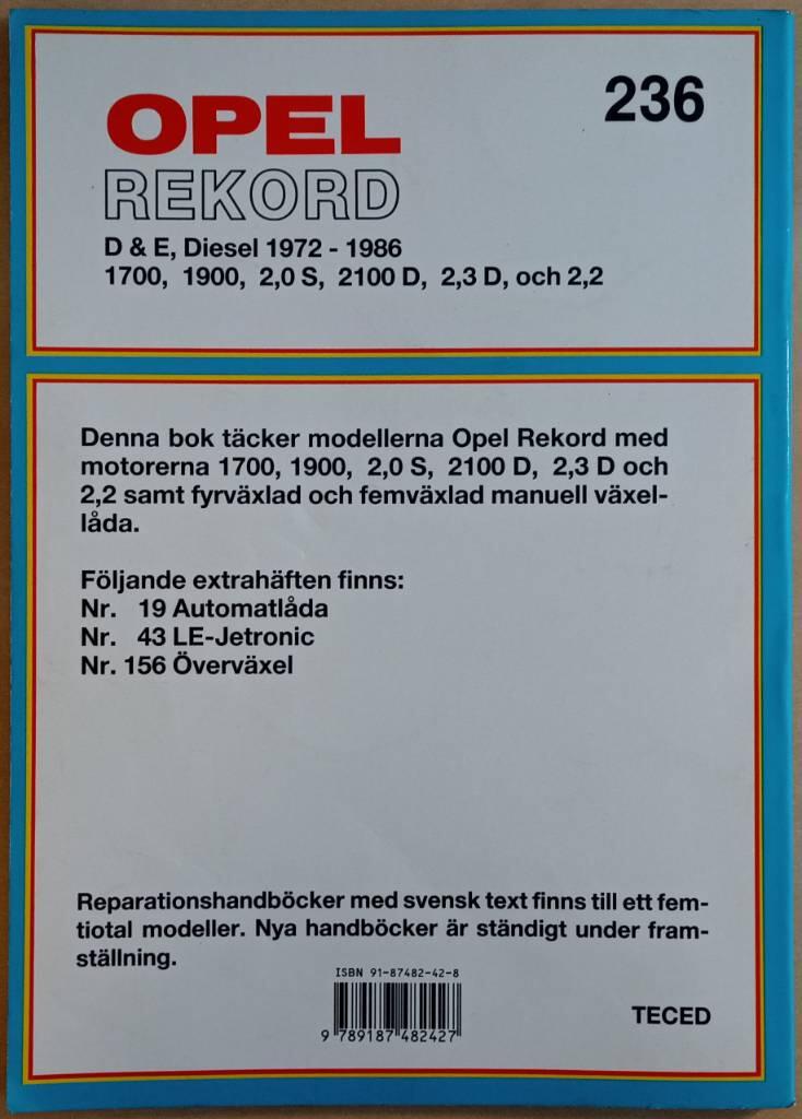 Opel Rekord D & E, diesel 1972-1986, 1700, 1900, 2,0 S, 2100 D, 2,3 D och 2,2