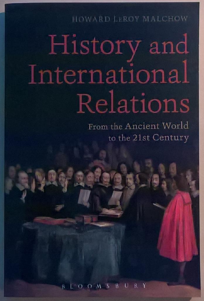 History and international relations : from the ancient world to the 21st century