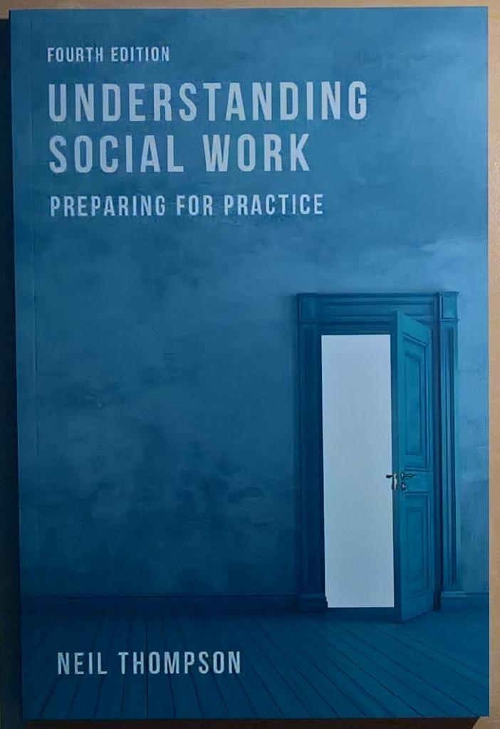 Understanding social work : preparing for practice