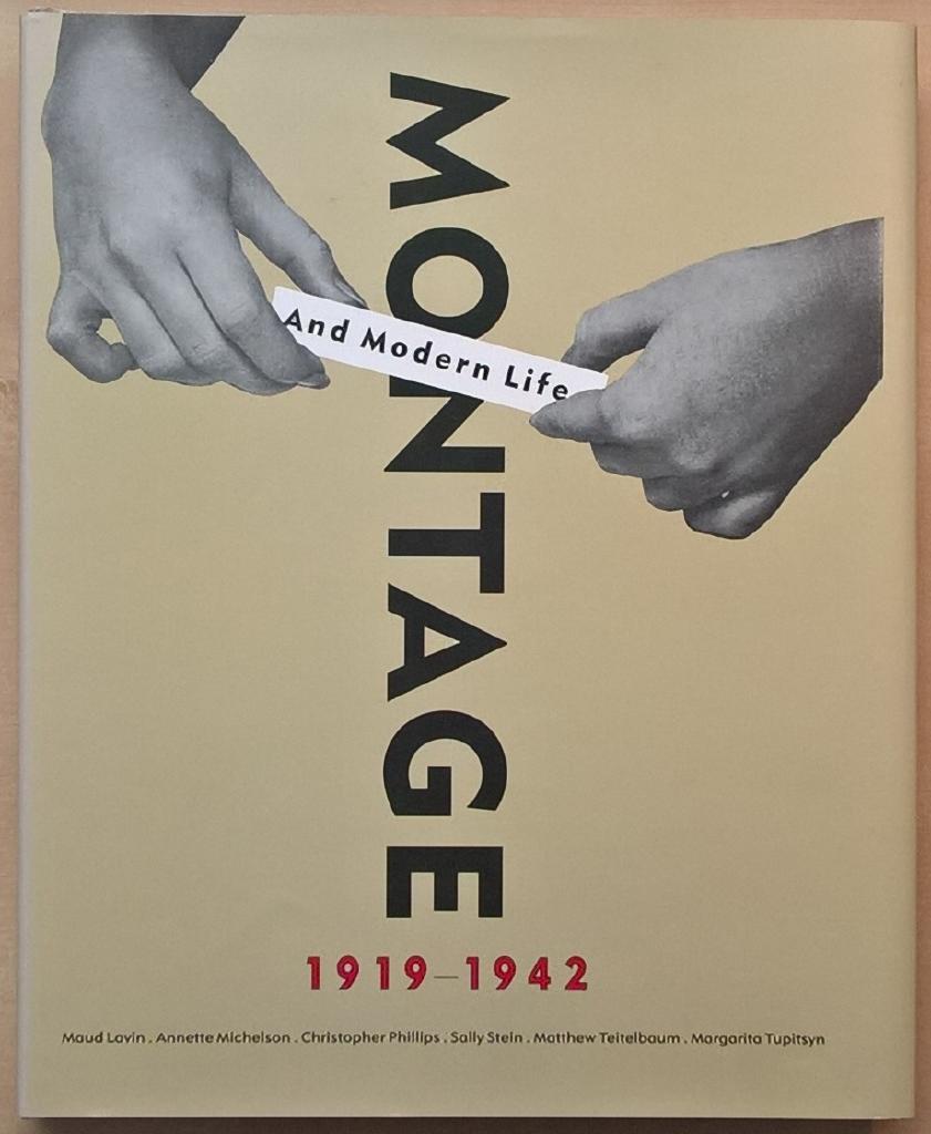 Montage and modern life, 1919-1942