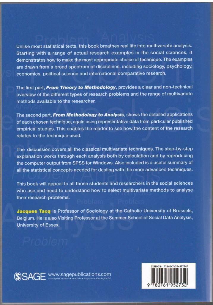 Multivariate analysis techniques in social science research : from problem to analysis