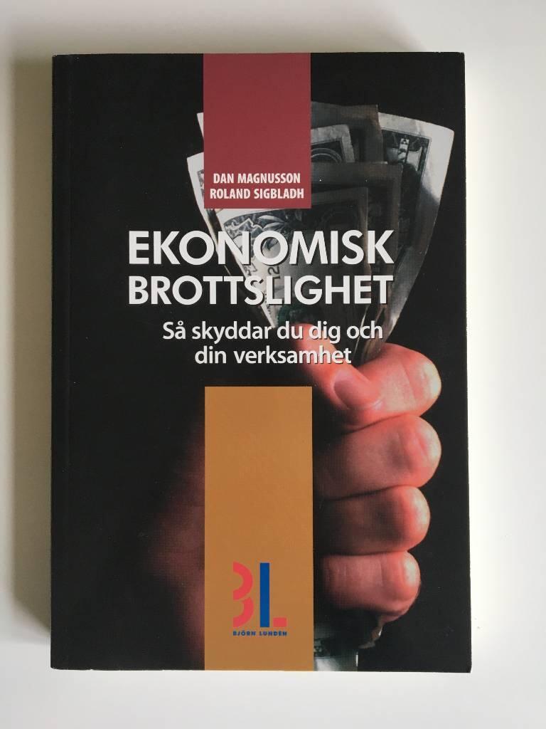 Ekonomisk brottslighet - s&aring; skyddar du dig och din verksamhet