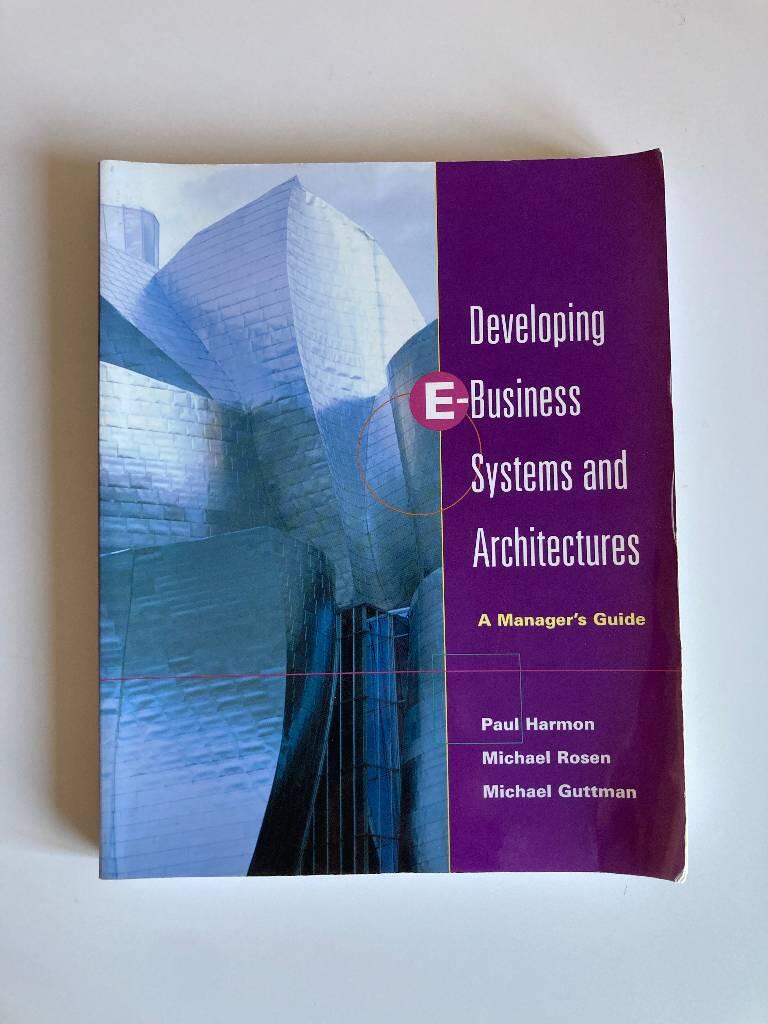 Developing e-business systems & architectures