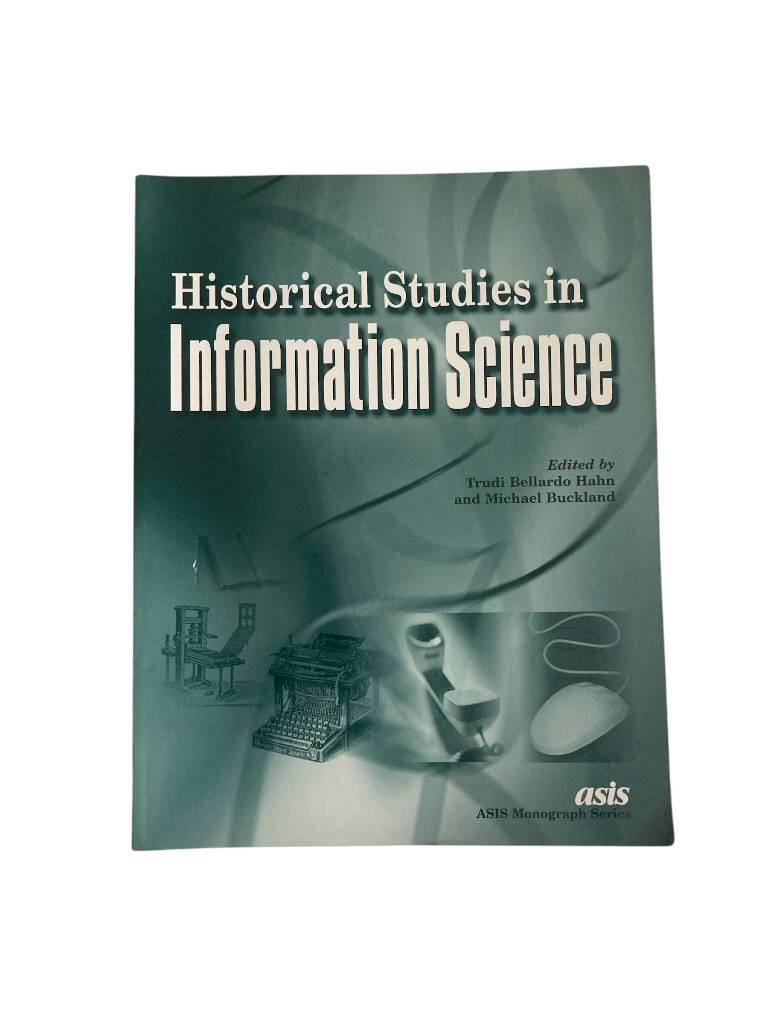 Historical studies in information science