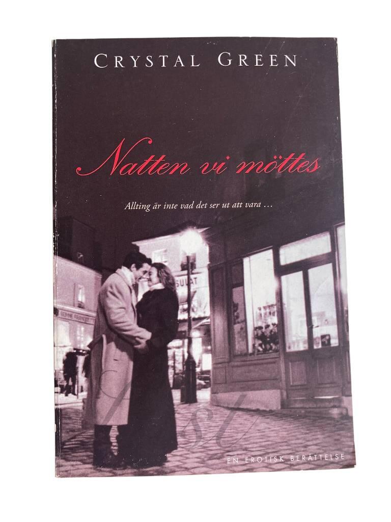 Natten vi m&ouml;ttes - [en erotisk ber&auml;ttelse]