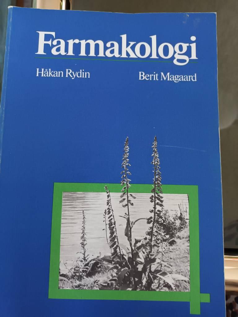 Farmakologi - f&ouml;r h&auml;lso- och sjukv&aring;rdslinjen och p&aring;byggnadsutbildning av sjuksk&ouml;terskor samt annan h&ouml;gskoleutbildning inom v&aring;rdomr&aring;det