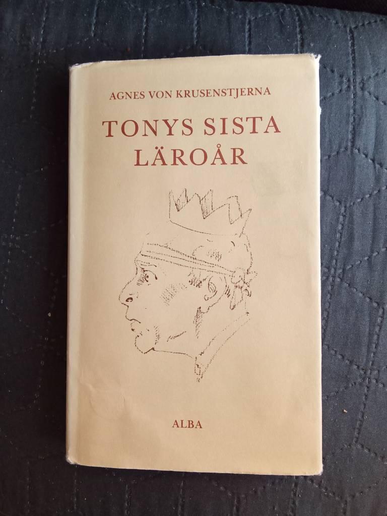 Tonys sista l&auml;ro&aring;r : resa till kejsarens hotell