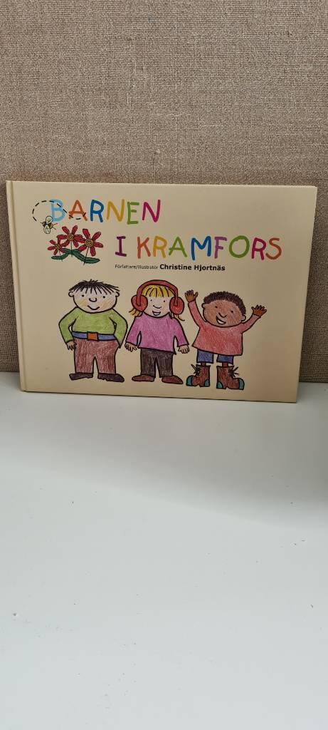 Barnen i Kramfors : [barnkonventionens artiklar i l&auml;ttl&auml;st form f&ouml;r sm&aring; barn 0-6 &aring;r : axplock ur Kramfors historia]