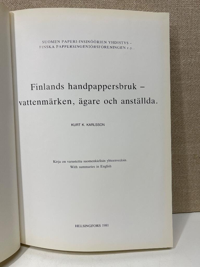 Finlands handpappersbruk - vattenm&auml;rken, &auml;gare och anst&auml;llda