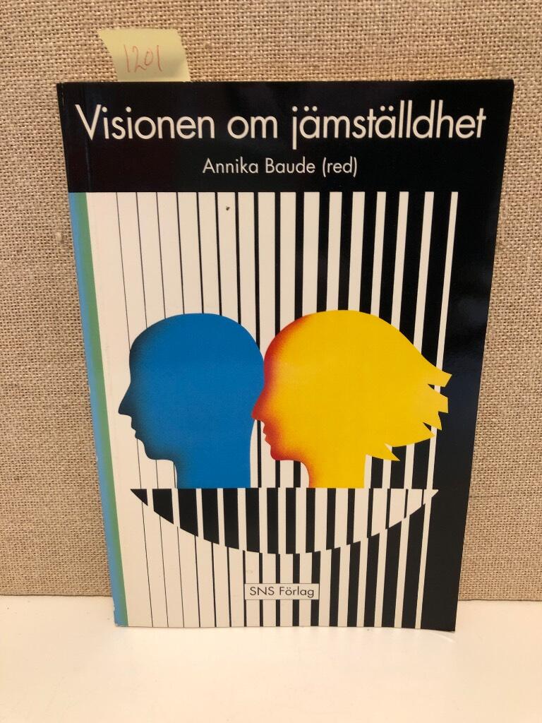 Visionen om j&auml;mst&auml;lldhet