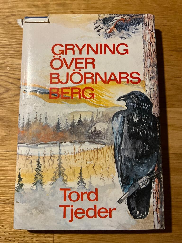Gryning &ouml;ver bj&ouml;rnars berg : vildmarksber&auml;ttelser