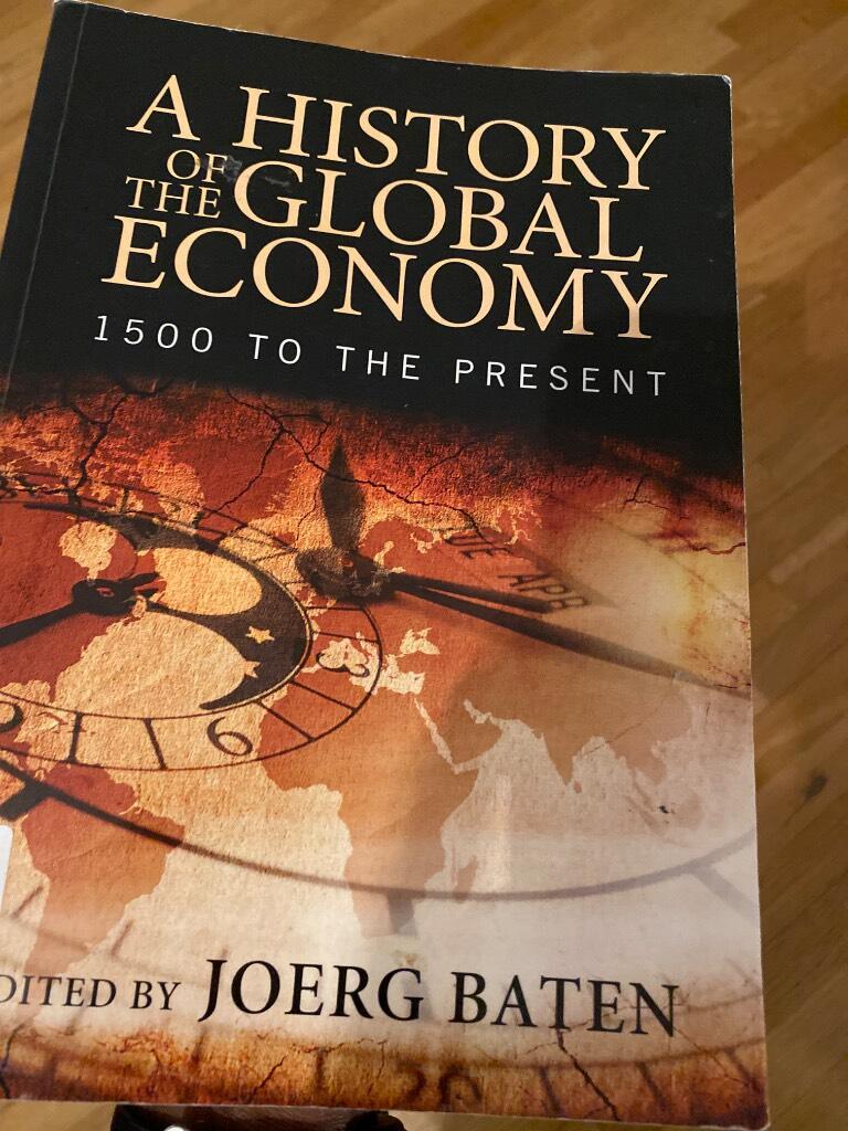 A history of the global economy : from 1500 to the present