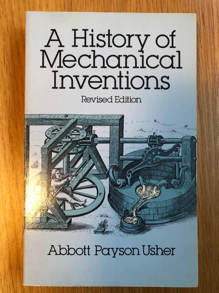 A history of mechanical inventions