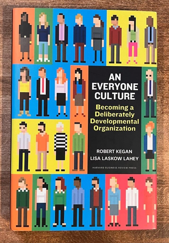 An everyone culture becoming a deliberately developmental organization