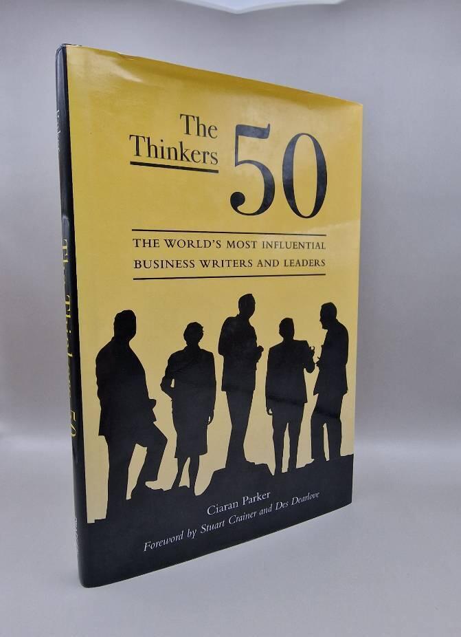 The thinkers 50 - the world's most influential business writers and leaders