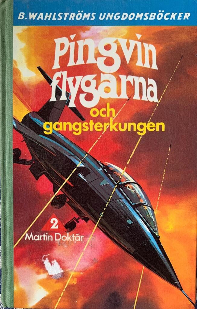 Pingvin-flygarna och gangsterkungen