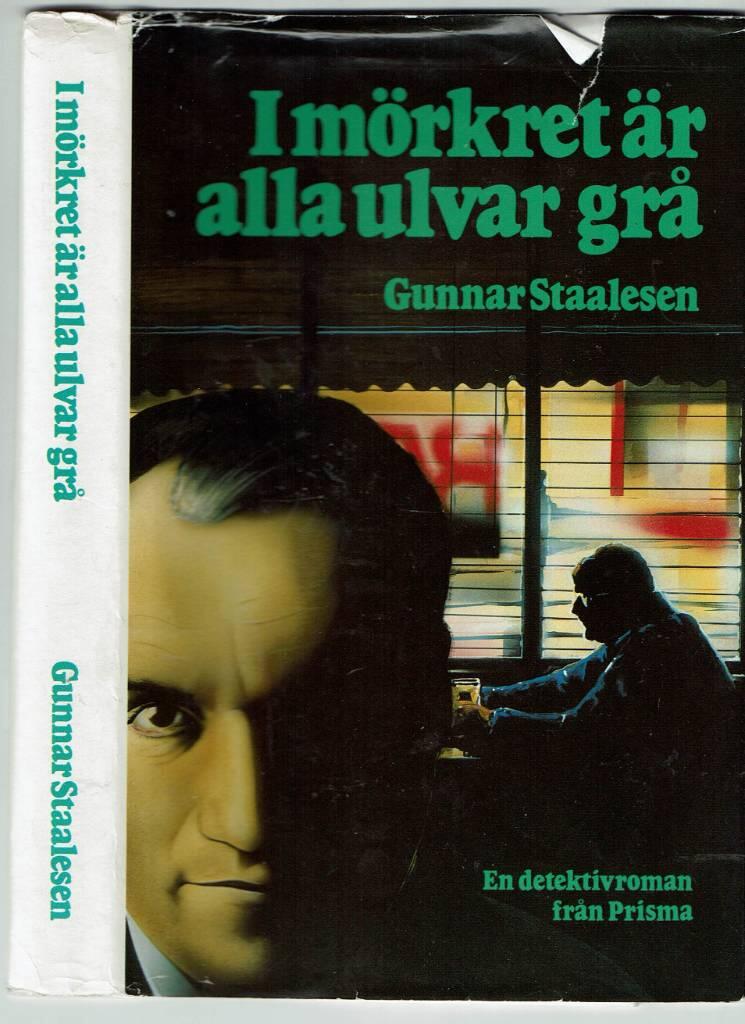 I m&ouml;rkret &auml;r alla ulvar gr&aring; - [en detektivroman]